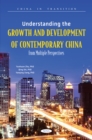 Image for Understanding the growth and development of contemporary China from multiple perspectives