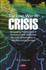Image for The Long Way to Crisis: Unraveling Peculiarities of Socioeconomic Dynamics Vis Á Vis Urbanization in Mediterranean Europe