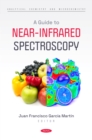 Image for A Guide to Near-Infrared Spectroscopy