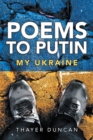 Image for Poems To Putin: My Ukraine
