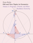 Image for Old and New Topics in Geometry: Volume I: Projective, Neutral and Basic  Euclidean Geometry