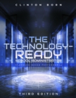 Image for Technology-Ready School Administrator: Standard-Based Performance