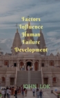 Image for Factors Influence Human Failure Development