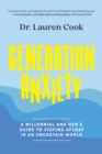 Image for Generation Anxiety: A Millennial and Gen Z Guide to Staying Afloat in an Uncertain World