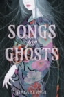 Image for Songs for Ghosts: A Novel