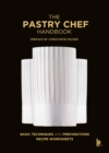 Image for The Pastry Chef Handbook: La Patisserie De Reference