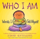 Image for Who I Am: Words I Tell Myself