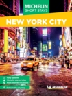 Image for Michelin Travel Guides Short Stays: New York City: Fully Updated and Includes Detachable Map