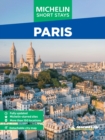 Image for Michelin Travel Guides Short Stays: Paris: Fully Updated and Includes Detachable Map