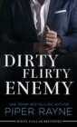 Image for Dirty Flirty Enemy (Large Print Hardcover)