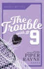 Image for The Trouble with #9 (Large Print)