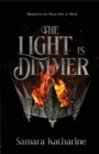 Image for The Light is Dimmer