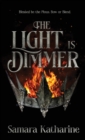 Image for The Light is Dimmer