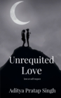 Image for Unrequited Love