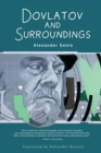 Image for Dovlatov and surroundings  : a philological novel