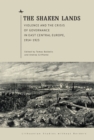 Image for Shaken Lands: Violence and the Crisis of Governance in East Central Europe, 1914-1923