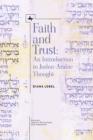 Image for Faith and Trust : An Introduction to Judeo-Arabic Thought