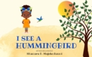 Image for I See A Hummingbird