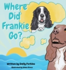 Image for Where Did Frankie Go?