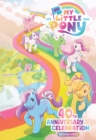 Image for My Little Pony: 40th Anniversary Celebration--The Deluxe Edition