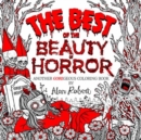 Image for The Best of The Beauty of Horror: Another GOREgeous Coloring Book