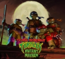 Image for The Art of Teenage Mutant Ninja Turtles: Mutant Mayhem
