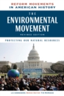 Image for The Environmental Movement : Protecting Our Natural Resources