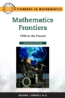 Image for Mathematics Frontiers : 1950 to the Present
