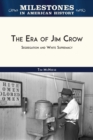 Image for The Era of Jim Crow