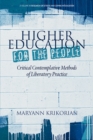 Image for Higher Education for the People: Critical Contemplative Methods of Liberatory Practice