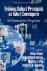 Image for Training School Principals as Talent Developers: An International Perspective