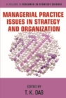 Image for Managerial practice issues in strategy and organization