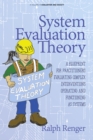 Image for System evaluation theory: a blueprint for practitioners evaluating complex interventions operating and functioning as systems