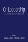 Image for On Leadership: An Interdisciplinary Approach