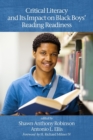 Image for Critical Literacy and Its Impact on Black Boys&#39; Reading Readiness