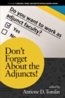 Image for Don&#39;t Forget About the Adjuncts!