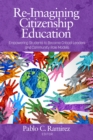 Image for Re-Imagining Citizenship Education: Empowering Students to Become Critical Leaders and Community Role Models