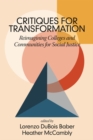 Image for Critiques for Transformation: Reimagining Colleges and Communities for Social Justice
