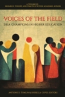 Image for Voices of the Field : DEIA Champions in Higher Education