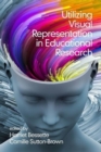 Image for Utilizing Visual Representation in Educational Research