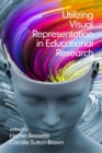 Image for Utilizing Visual Representation in Educational Research