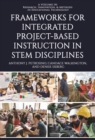 Image for Frameworks for Integrated Project-Based Instruction in STEM Disciplines