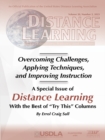 Image for Special Issue of Distance Learning: Overcoming Challenges, Applying Techniques, and Improving Instruction