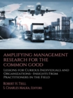Image for Amplifying Management Research for the Common Good