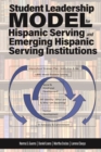 Image for Student Leadership Model for Hispanic Serving and Emerging Hispanic Serving Institutions