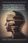 Image for Reflections on People, Policy, and Practices in Curriculum History