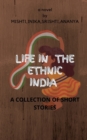 Image for Life in the Ethnic India