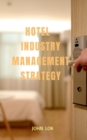 Image for Hotel Industry Management Strategy