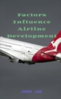 Image for Factors Influence Airline Development