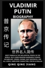 Image for Vladimir Putin Biography : President of Russia- Rise, Reign &amp; Life, Most Famous &amp; Influential People in the World History, Learn Mandarin Chinese, Words, Easy Sentences, HSK All Levels, Pinyin, Englis